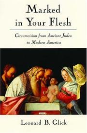 Cover of: Marked in Your Flesh: Circumcision from Ancient Judea to Modern America
