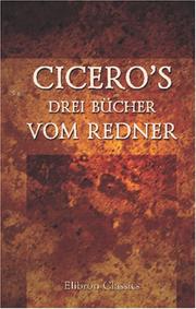 Cover of: Cicero\'s drei Bücher vom Redner