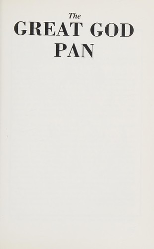 The great god Pan by Arthur Machen