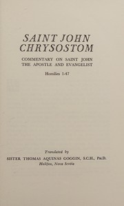 Cover of: Fathers of the Church: Saint John Chrysostom  by Saint John Chrysostom