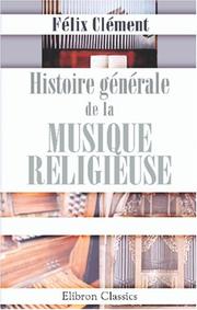 Cover of: Histoire générale de la musique religieuse