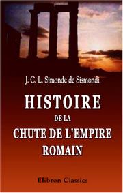 Cover of: Histoire de la chute de l\'Empire Romain et du déclin de la civilisation, de l\'an 250 à l\'an 1000