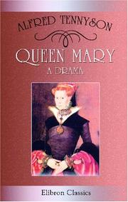Cover of: Queen Mary by Alfred Lord Tennyson