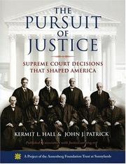 Cover of: The Pursuit of Justice by Kermit Hall, John J. Patrick