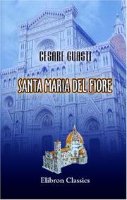 Cover of: Santa Maria del Fiore: La costruzione della chiesa e del campanile
