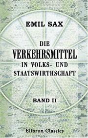 Cover of: Die Verkehrsmittel in Volks- und Staatswirthschaft: Band 2: Die Eisenbahnen