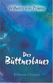 Cover of: Der Büttnerbauer by Wilhelm von Polenz