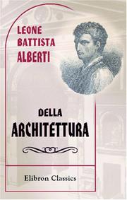 Cover of: Della architettura, libri dieci by Leon Battista Alberti