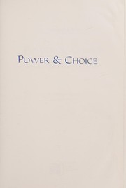 Cover of: Power & choice: an introduction to political science