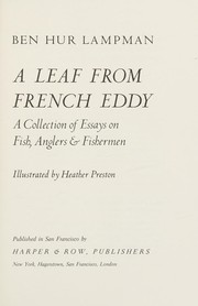 Cover of: A leaf from French Eddy: a collection of essays on fish, anglers & fishermen