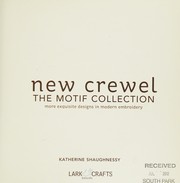 Cover of: New crewel: the motif collection : more exquisite designs in modern embroidery