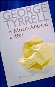 Cover of: A Much-Abused Letter by George Tyrrell