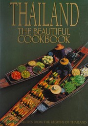 Thailand, the beautiful cookbook by Panurat Poladitmontri