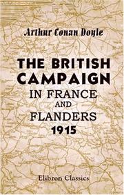 Cover of: The British Campaign in France and Flanders by Arthur Conan Doyle