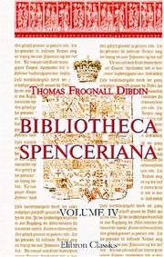 Cover of: Bibliotheca Spenceriana by George John S. Spencer