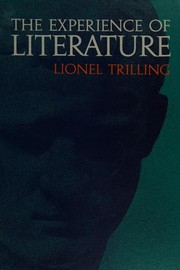 Cover of: The experience of literature: a reader with commentaries
