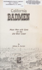 Cover of: California badmen: mean men with guns