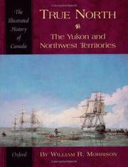 Cover of: True North by William R. Morrison