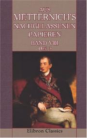 Cover of: Aus Metternich\'s nachgelassenen Papieren by Clemens Lothar Wenzel von Metternich-Winneburg