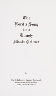 Cover of: The Lord's song in a timely music primer