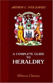 Cover of: A Complete Guide to Heraldry