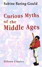 Cover of: Curious Myths of the Middle Ages by Sabine Baring-Gould
