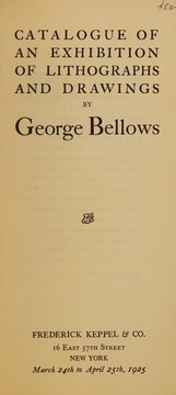 Cover of: Catalogue of an exhibition of lithographs and drawings by George Bellows