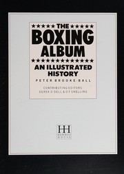 Cover of: The boxing album by Peter Brooke-Ball