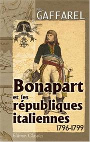 Cover of: Bonaparte et les républiques italiennes: 1796-1799