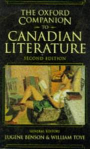 Cover of: The Oxford companion to Canadian literature by William Toye, Eugene Benson