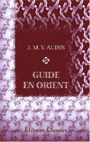 Cover of: Guide en Orient: Itinéraire scientifique, artistique et pittoresque