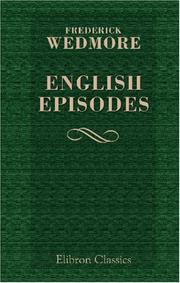 Cover of: English Episodes by Wedmore, Frederick Sir