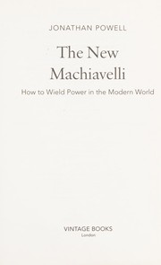 Cover of: The new Machiavelli by Jonathan Powell