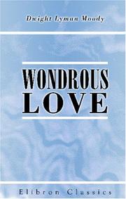 Cover of: Wondrous Love by Dwight Lyman Moody