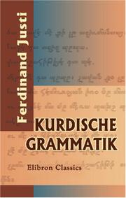 Cover of: Kurdische Grammatik by Ferdinand Justi