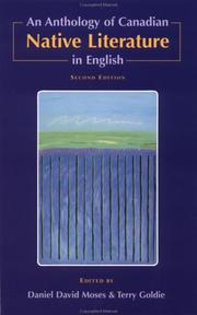 Cover of: An anthology of Canadian native literature in English by edited by Daniel David Moses & Terry Goldie.