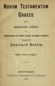 Cover of: Novum Testamentum graece: cum apparatu critico ex editionibus et libris manu scriptis collecto