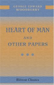 Cover of: Heart of Man, and Other Papers by George Edward Woodberry