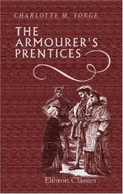 Cover of: The Armourer\'s Prentices by Charlotte Mary Yonge