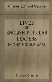 Cover of: Lives of English Popular Leaders in the Middle Ages: Tyler, Ball, and Oldcastle