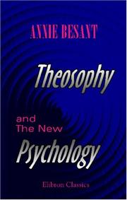 Cover of: Theosophy and The New Psychology by Annie Wood Besant