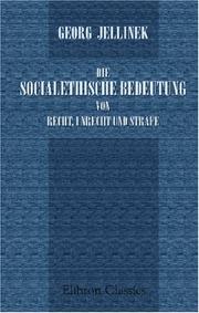 Cover of: Die socialethische Bedeutung von Recht, Unrecht und Strafe