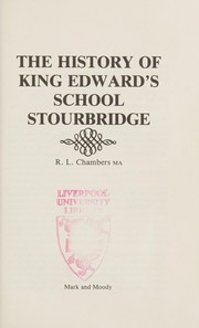 Cover of: The history of King Edward's School, Stourbridge