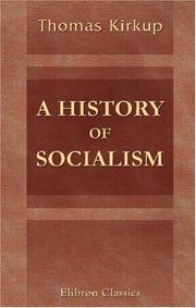 Cover of: A History of Socialism by Thomas Kirkup