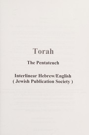 Cover of: Torah: the Pentateuch : interlinear Hebrew/English