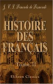 Cover of: Histoire des Français by Jean-Charles-Léonard Simonde Sismondi