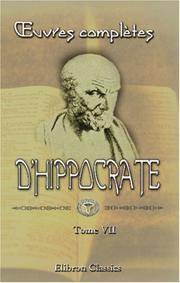 Cover of: oeuvres complètes d'Hippocrate by Hippocrates, Hippocrates