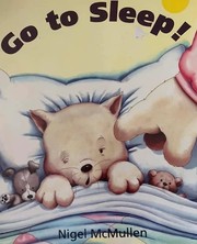 Cover of: Go to Sleep!