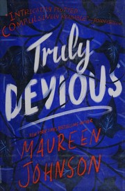 Cover of: Truly Devious: A Mystery by Maureen Johnson - undifferentiated