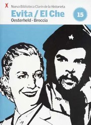 Cover of: Nueva Biblioteca Clarin de la Historieta: 15 - Evita / El Che